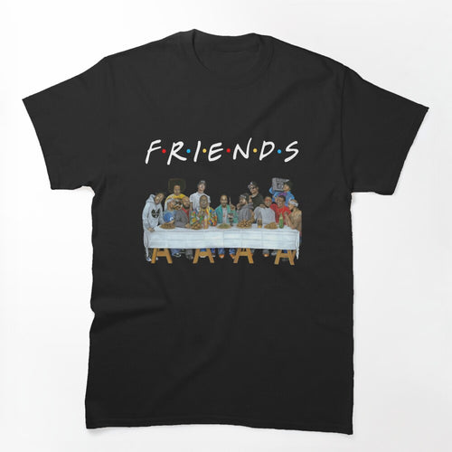 Legends Rapper S Last Supper Friends Shirt
