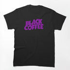 Black Coffee Shirt