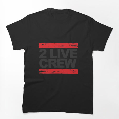 2 Live Crew T Typography Shirt