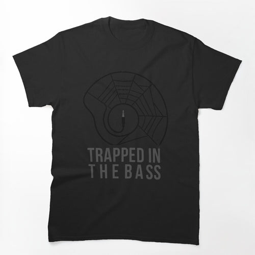 Trapped In The Bass Shirt