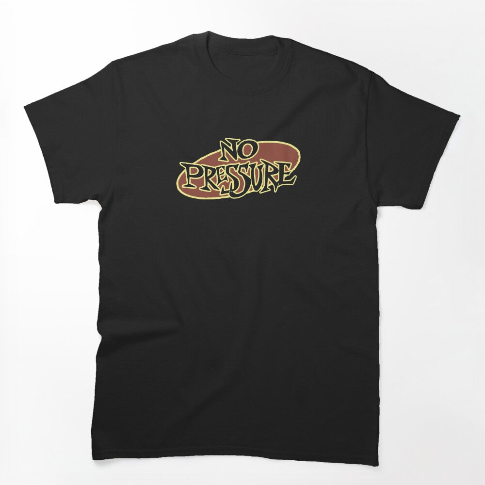 No Pressure LP Promo Shirt