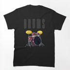Drums Drums Drums Rockin' N Rollin' Kicking A To The Beat Of Heavy Shirt
