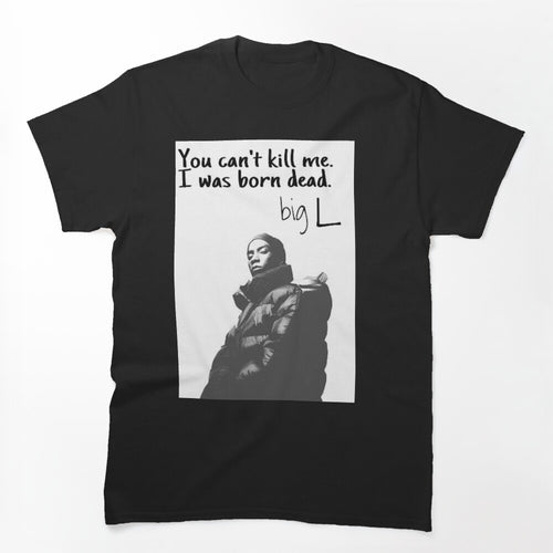 Big L Quote Shirt