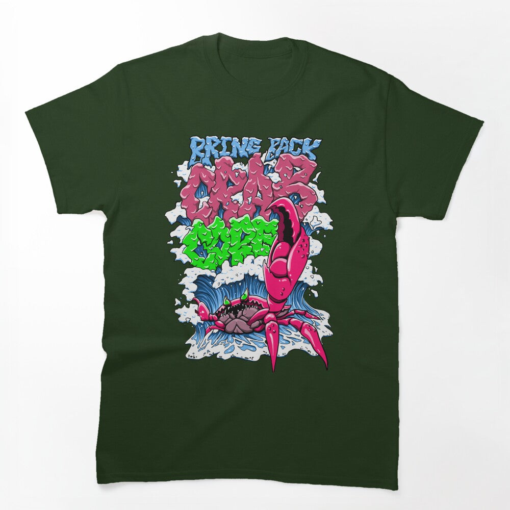 Bring Back Crab Core Shirt