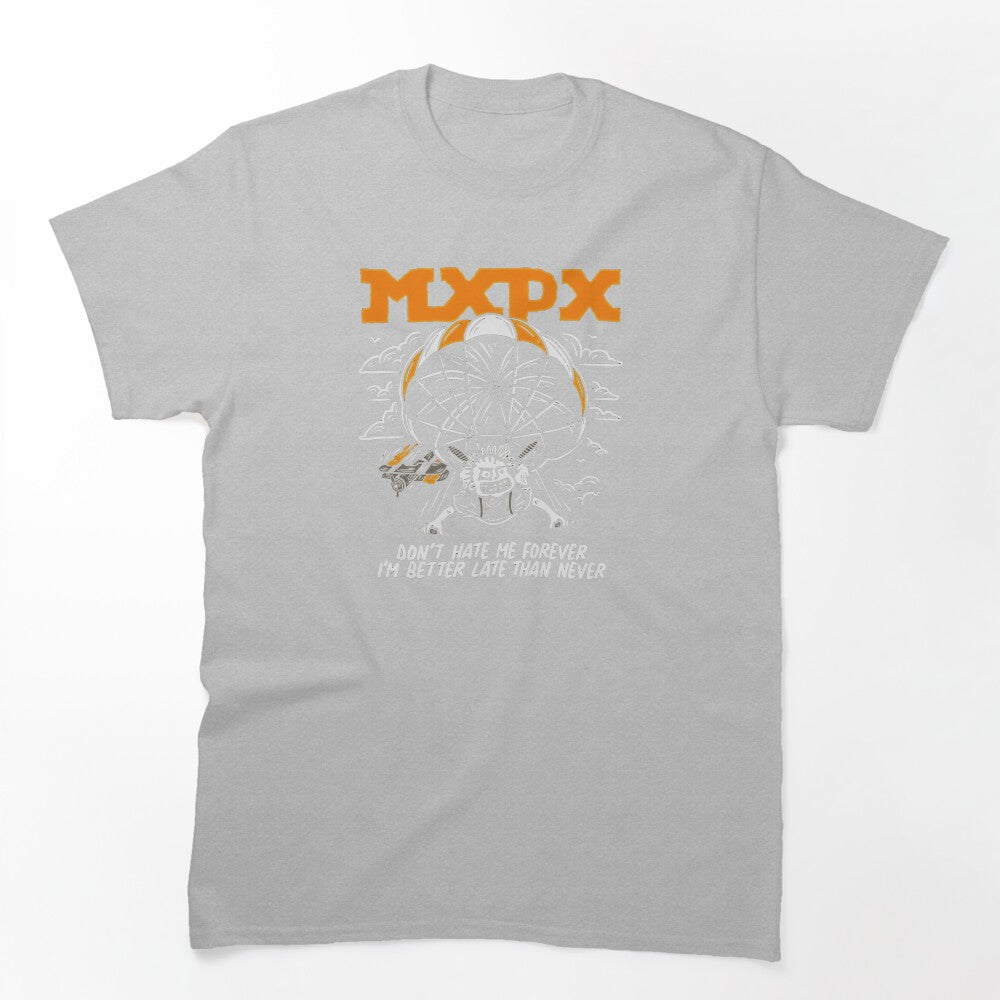 MxPX Don't Hate Me Forever Shirt