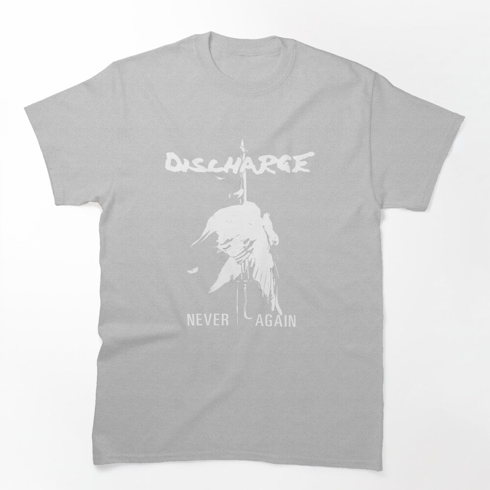 DISCHARGE NEVER AGAIN Shirt