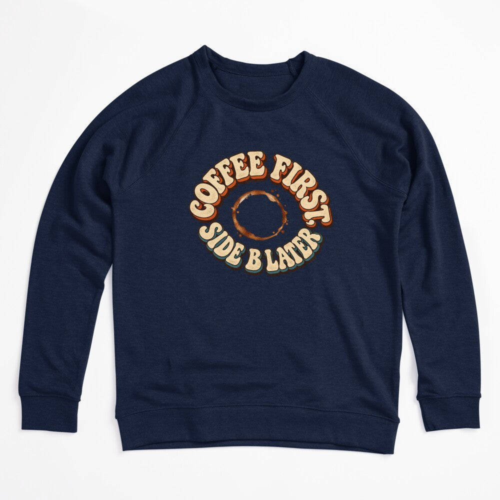 Coffee First Side B Later Retro Vinyl And Coffee Shirt