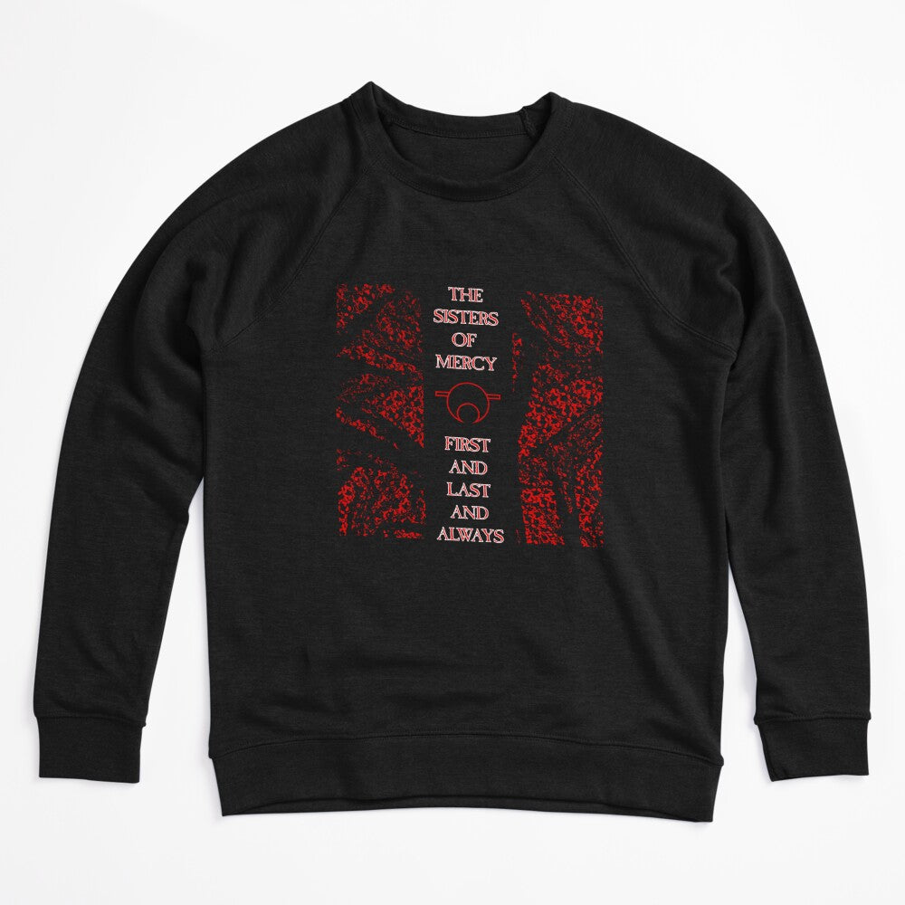 First And Last And Always - Red - The Sisters Of Mercy For Love Fans Shirt